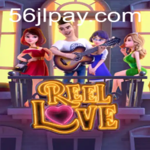 Exploring the Thrills of ReelLove